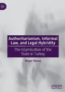 Authoritarianism, Informal Law, And Legal Hybridity