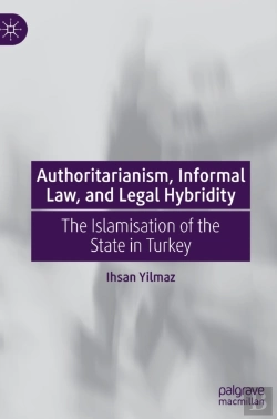 Bertrand.pt - Authoritarianism, Informal Law, And Legal Hybridity