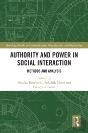 Authority And Power In Social Interaction
