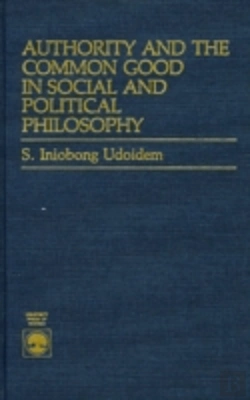 Bertrand.pt - Authority And The Common Good In Social And Political Philosophy