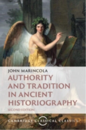Authority And Tradition In Ancient Historiography