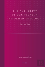 Authority Of Scripture In Reformed Theology