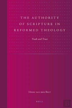 Bertrand.pt - Authority Of Scripture In Reformed Theology