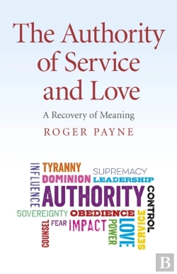 Bertrand.pt - Authority Of Service And Love, The - A Recovery Of Meaning