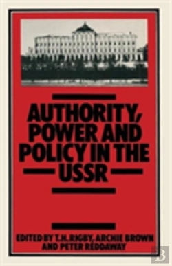 Bertrand.pt - Authority, Power And Policy In The U. S. S. R.