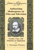 Authorizing Shakespeare On Film And Television