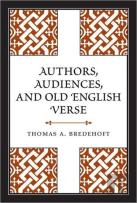Authors, Audiences, And Old English Verse