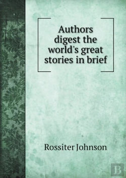 Bertrand.pt - Authors Digest The World'S Great Stories In Brief
