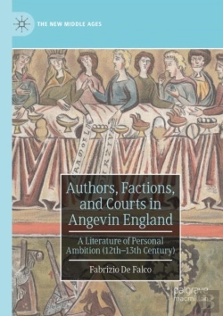 Bertrand.pt - Authors, Factions, And Courts In Angevin England