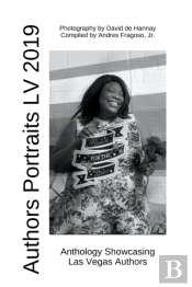 Authors Portraits Lv 2019, Anthology Showcasing Las Vegas Authors