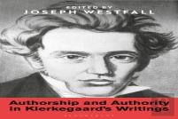 Authorship And Authority In Kierkegaard'S Writings