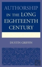 Authorship In The Long Eighteenth Century
