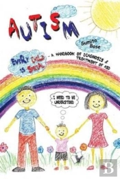 Autism - A Handbook Of Diagnosis & Treatment Of Asd