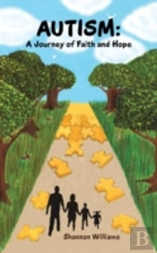 Autism: A Journey Of Faith And Hope