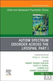 Autism, An Issue Of Childand Adolescent Psychiatric Clinics Of North America