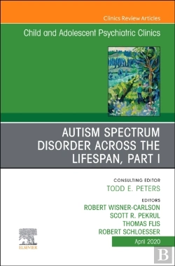 Bertrand.pt - Autism, An Issue Of Childand Adolescent Psychiatric Clinics Of North America