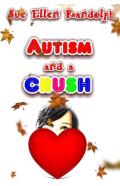 Autism And A Crush