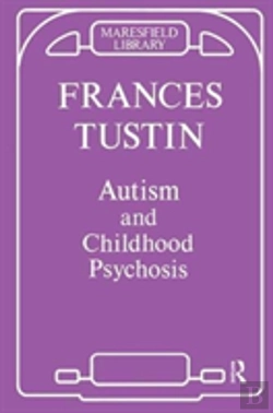 Bertrand.pt - Autism And Childhood Psychosis