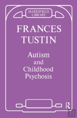 Bertrand.pt - Autism And Childhood Psychosis