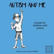 Autism And Me