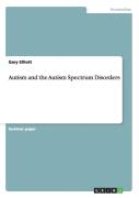 Autism And The Autism Spectrum Disorders