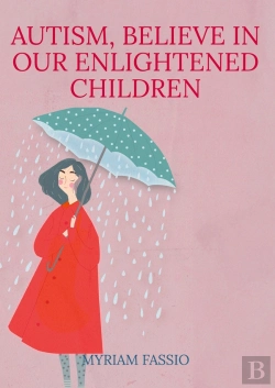 Bertrand.pt - Autism Believe In Our Enlightened Childr - Wish Believe And Create