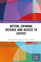 Autism, Criminal Defence And Access To Justice