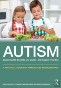 Bertrand.pt - Autism: Exploring The Benefits Of A Gluten- And Casein-Free Diet