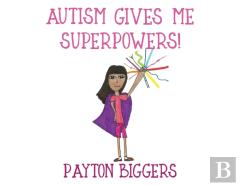 Autism Gives Me Superpowers!