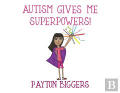 Autism Gives Me Superpowers!