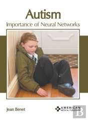 Autism: Importance Of Neural Networks
