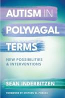 Autism In Polyvagal Terms