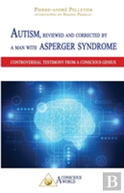Autism, Reviewed And Corrected By A Man With Asperger Syndrome