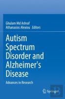 Autism Spectrum Disorder And Alzheimer'S Disease
