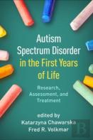 Autism Spectrum Disorder In The First Years Of Life