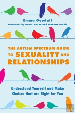 Bertrand.pt - Autism Spectrum Guide To Sexuality And Relationships