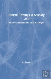 Autism Through A Sensory Lens