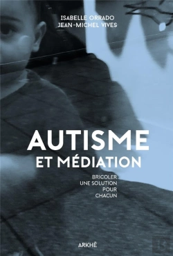 Bertrand.pt - Autisme Et Mediation - Bricoler Une Solution Pour Chacun