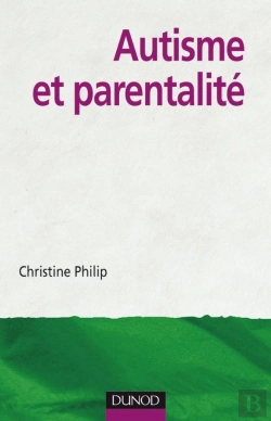 Bertrand.pt - Autisme Et Parentalité
