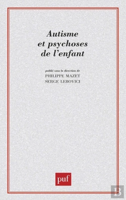 Bertrand.pt - Autisme Et Psychoses De L'Enfant