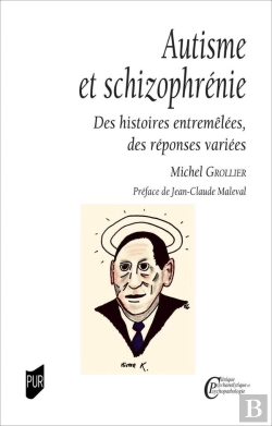 Bertrand.pt - Autisme Et Schizophrénie : Des Histoires Entremêlées, Des Réponses Variées