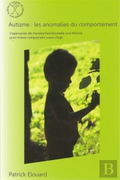 Autisme : Les Anomalies Du Comportement