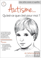 Autisme... Qu'Est-Ce Que C'Est Pour Moi ?