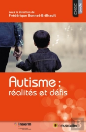 Autisme : Realites Et Defis