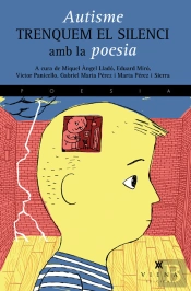 Autisme. Trenquem El Silenci Amb La Poesia