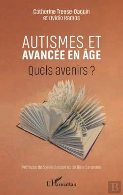 Bertrand.pt - Autismes Et Avancée En Âge : Quels Avenirs ?