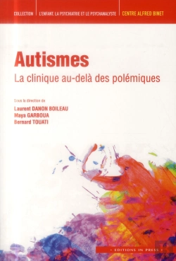 Bertrand.pt - Autismes ; La Clinique Au-Delà Des Polémiques