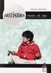 Autismo: Relatos De Vida
