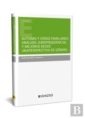 Autismo Y Crisis Familiares Analisis Jurispruedencial Y Mejo