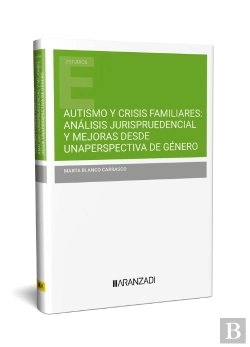 Bertrand.pt - Autismo Y Crisis Familiares Analisis Jurispruedencial Y Mejo